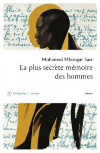 Mohamed Mbougar Sarr (Editions Philippe Rey)