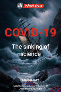 "The sinking of science" Marcel GAY and Jean-Marc Sabatier (Infodujour éditions)