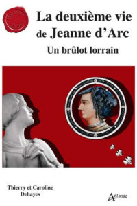 “The Second Life of Joan of Arc” (Atlande ed.)